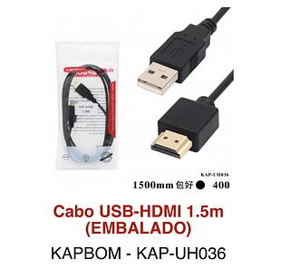 Cabo USB HDMI 1,5M KAP-UH036